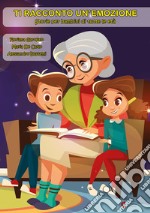 TI RACCONTO UN’EMOZIONE. Storie per bambini di tutte le età. E-book. Formato EPUB ebook