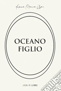 Oceano figlio. E-book. Formato EPUB ebook
