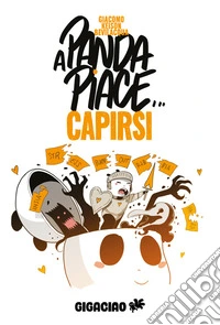 A Panda piace... Capirsi. E-book. Formato EPUB ebook