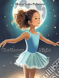 The Snowy Night. E-book. Formato EPUB ebook