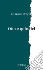 Otto e quindici. E-book. Formato EPUB