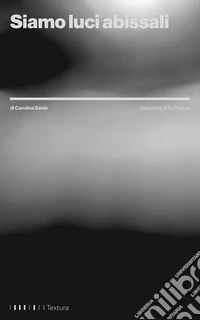 Siamo luci abissali. E-book. Formato EPUB ebook