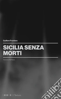 Sicilia senza morti. E-book. Formato EPUB ebook