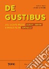 De Gustibus: Sul gusto negli esseri umani e negli altri animali. E-book. Formato PDF ebook