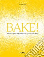 BAKE!. E-book. Formato PDF ebook