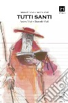 Tutti Santi. E-book. Formato EPUB ebook