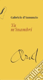 Tu m'inambri. E-book. Formato EPUB ebook