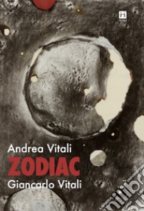 Zodiac. E-book. Formato EPUB ebook di Andrea Vitali