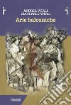 Arie balcaniche. E-book. Formato EPUB ebook