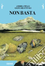 Non Basta. E-book. Formato EPUB ebook