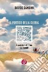 Il Portico della Gloria: A piedi fino alla fine del mondo. E-book. Formato EPUB ebook