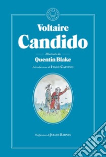 Candido. Edizione integrale illustrata. E-book. Formato EPUB ebook di Voltaire