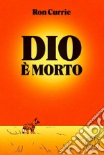 Dio è morto. E-book. Formato EPUB