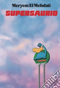 SUPERSAURIO. E-book. Formato EPUB ebook