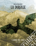 La dorsale • Libro terzoL&apos;anno del sale. E-book. Formato EPUB ebook