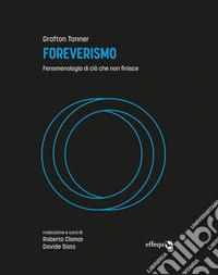 ForeverismoFenomenologia di ciò che non finisce. E-book. Formato EPUB ebook