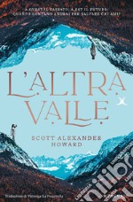 L'altra valle. E-book. Formato EPUB