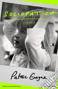 Sociopatica: Un memoir. E-book. Formato EPUB ebook