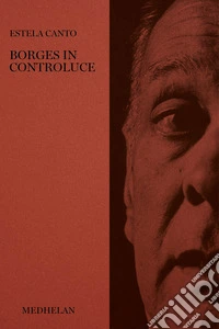 Borges in controluce. E-book. Formato EPUB ebook