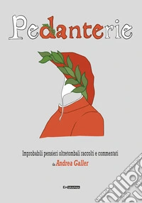 Pedanterie. E-book. Formato EPUB ebook