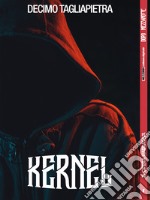 Kernel. E-book. Formato EPUB ebook