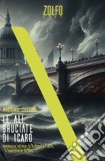 Le ali bruciate di Icaro. Memorie intime di Roberto Calvi, il banchiere di Dio. E-book. Formato EPUB ebook