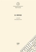 La mano. E-book. Formato EPUB ebook