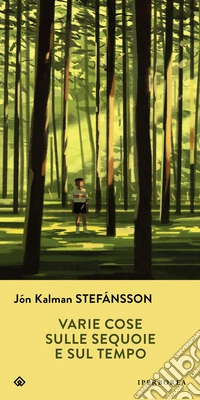 Varie cose sulle sequoie e sul tempo. E-book. Formato EPUB ebook