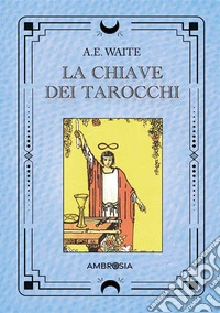 La chiave dei tarocchi. E-book. Formato EPUB ebook