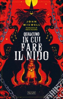 Qualcuno in cui fare il nido. E-book. Formato EPUB ebook di John Wiswell