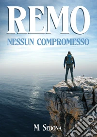 Remo - Nessun Compromesso. E-book. Formato EPUB ebook