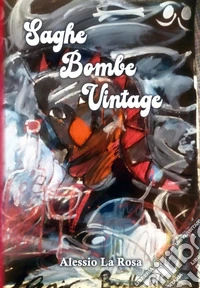 Saghe Bombe Vintage. E-book. Formato EPUB ebook
