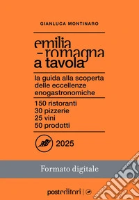Emilia-Romagna a Tavola 2025. E-book. Formato EPUB ebook