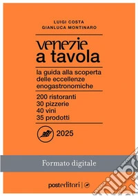 Venezie a Tavola 2025. E-book. Formato EPUB ebook