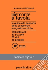 Piemonte a Tavola 2025. E-book. Formato EPUB ebook