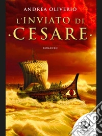 L'inviato di Cesare. E-book. Formato EPUB ebook