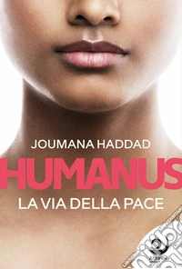 HumanusLa via della Pace. E-book. Formato EPUB ebook