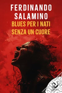 Blues per i nati senza un cuore. E-book. Formato EPUB ebook