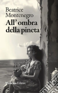 All’ombra della pineta. E-book. Formato EPUB ebook