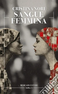 Sangue Femmina. E-book. Formato EPUB ebook