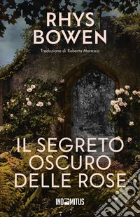 Il segreto oscuro delle rose. E-book. Formato EPUB ebook