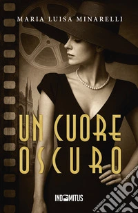 Un cuore oscuro. E-book. Formato EPUB ebook