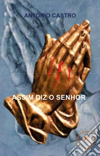 Assim diz o Senhor. E-book. Formato EPUB ebook