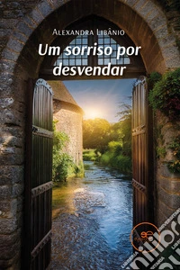 Um sorriso por desvendar. E-book. Formato EPUB ebook