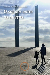 O sol por entre as nuvens. E-book. Formato EPUB ebook