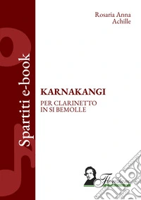 KarnakangiPer Clarinetto In Si Bemolle. E-book. Formato EPUB ebook