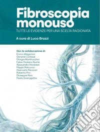 Fibroscopia monousoTutte le evidenze per una scelta ragionata. E-book. Formato EPUB ebook
