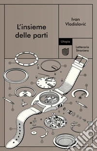 L'insieme delle parti. E-book. Formato EPUB ebook