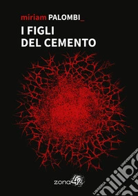 I figli del cemento. E-book. Formato EPUB ebook