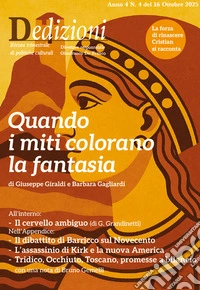 Dedizioni Anno 4 Numero 4Quando i miti colorano la fantasia. E-book. Formato EPUB ebook